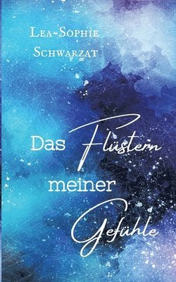 Das Flüstern meiner Gefühle