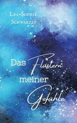 Das Flüstern meiner Gefühle 1