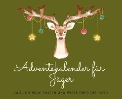 Adventskalender für Jäger 1