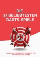bokomslag Die 33 beliebtesten Darts-Spiele