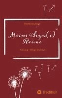 Markus Lange - Meine Seyn(e) Reime: Reifung - Wege ins Seyn, Inbunden