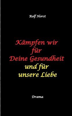 Kämpfen wir für Deine Gesundheit: und für unsere Liebe - Leukämie, Stammzellenspende, Blutkrebs, Party, Typisierung, DKMS, E-Auto, Wallbox, Clique, Fr 1