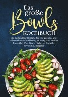 Lisa Ackermann - Das große Bowls Kochbuch, Häftad