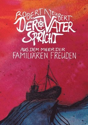 bokomslag Der Vater spricht: Aus dem Meer der familiären Freuden