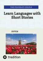 bokomslag Learn Languages with Short Stories: Dutch