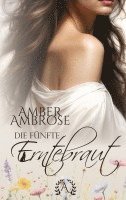 Die fünfte Erntebraut: Werwolf, Reverse Harem, Low Fantasy 1