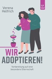 bokomslag Wir adoptieren!