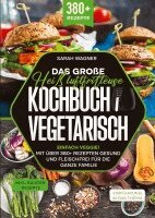 Sarah Wagner - Das große Heißluftfritteuse Kochbuch Vegetarisch, Häftad. Tillgänglighet: Lägg i varukorg