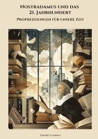 bokomslag Nostradamus und das  21. Jahrhundert