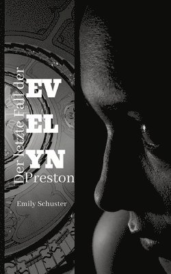 bokomslag Der letzte Fall der Evelyn Preston