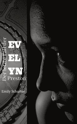 bokomslag Der letzte Fall der Evelyn Preston