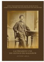 Lautréamont und die Gesänge des Maldoror: Eine tiefgreifende Reise durch das Leben und Werk des rätselhaften Dichters