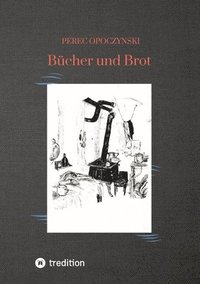 bokomslag Bücher und Brot