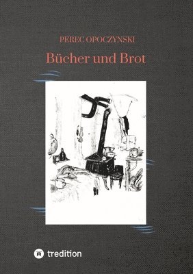 bokomslag Bücher und Brot: Reportagen und Miniaturen