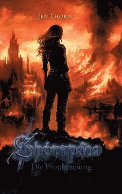 bokomslag Shórrpáda - Die Prophezeiung - Band 1: Dark Fantasy mit Illustrationen