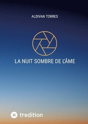 Aldivan Torres - La Nuit Sombre de l'âme, Häftad