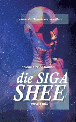 bokomslag Shee - die SIGA