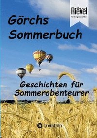 bokomslag Görchs Sommerbuch: Ein Buch für Sommerabenteurer