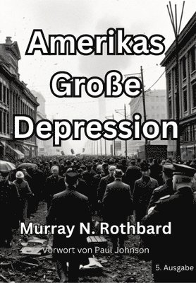 Amerikas Große Depression 1