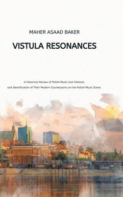 bokomslag Vistula Resonances