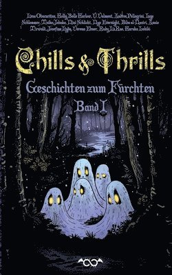 bokomslag Chills & Thrills: Geschichten zum Fürchten