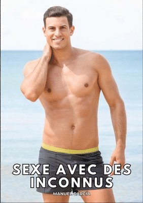 La Plage: Histoires Érotiques Gay de Sexe Explicite 1