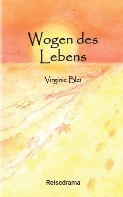 Wogen des Lebens 1