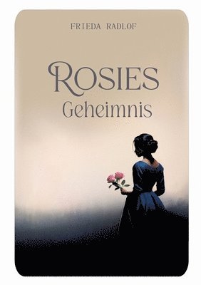 Rosies Geheimnis 1