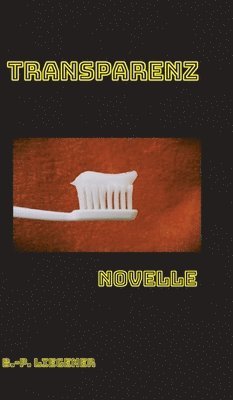 Transparenz: Novelle