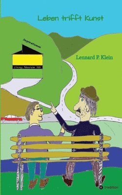 Leben trifft Kunst; Ausdruck eines anderen Blickwinkels auf das Leben: Inspirationen aus des Living Museums Alb