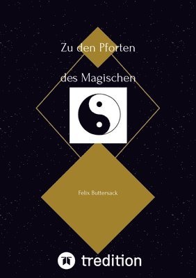 bokomslag Zu den Pforten des Magischen: Felix Buttersack