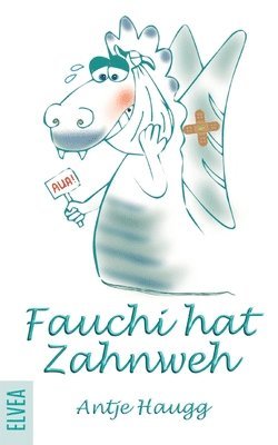 bokomslag Fauchi hat Zahnweh