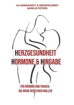 bokomslag Herzgesundheit Hormone & Hingabe