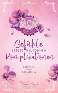 bokomslag Gefühle und andere Komplikationen - Black Swan