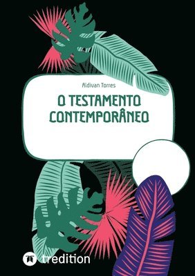 O Testamento Contemporâneo 1