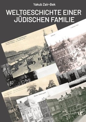 bokomslag Weltgeschichte einer jüdischen Familie