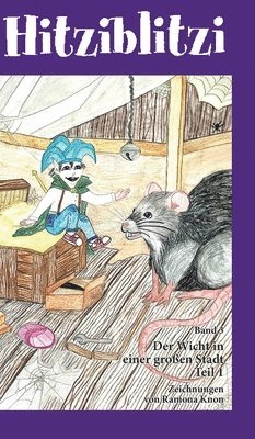 Georg W Cortaj, Georg W. Cortaj, Wolfgang Lichtenegger - Hitziblitzi, Inbunden