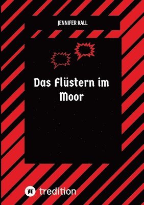 Das Flüstern im Moor: Der Ruf der verloren Seelen 1