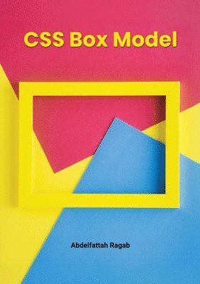bokomslag CSS Box Model and Layouts