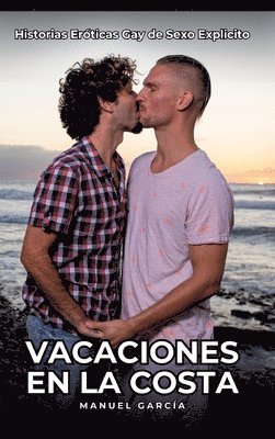 bokomslag Vacaciones en la costa: Historias Eróticas Gay de Sexo Explicito