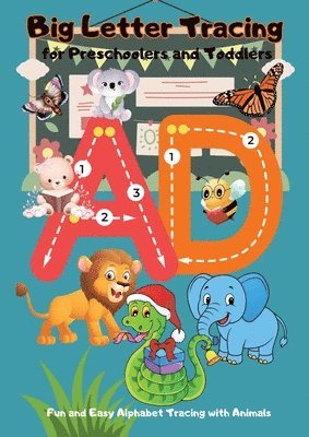 bokomslag BIG Letter Tracing for Preschoolers and Toddlers: Playful Alphabet Tracing with Animals for Early Learning Fun