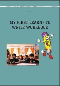 bokomslag My First Learn- To Write Workbook