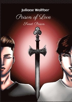 Poison of Love: Sweet Poison 1