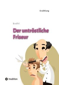 bokomslag Der untröstliche Friseur