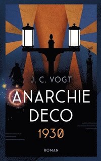 bokomslag Anarchie Déco 1930