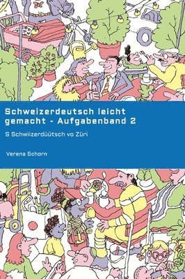 bokomslag Schweizerdeutsch leicht gemacht - Aufgabenband 2:S Schwiizerdüütsch vo Züri