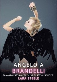 bokomslag Angelo a Brandelli