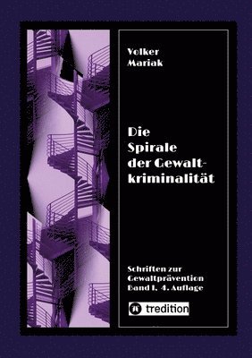 bokomslag Die Spirale der Gewaltkriminalität IV / 4., neu bearbeitete Auflage: Kriminologische Beiträge zur Prüfung der Verrohungsthese / Tierquälerei und Tiert