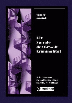 Die Spirale der Gewaltkriminalität IV / 4., neu bearbeitete Auflage: Kriminologische Beiträge zur Prüfung der Verrohungsthese / Tierquälerei und Tiert