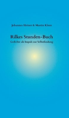 bokomslag Rilkes Stunden-Buch: Gedichte als Impuls zur Selbstfindung